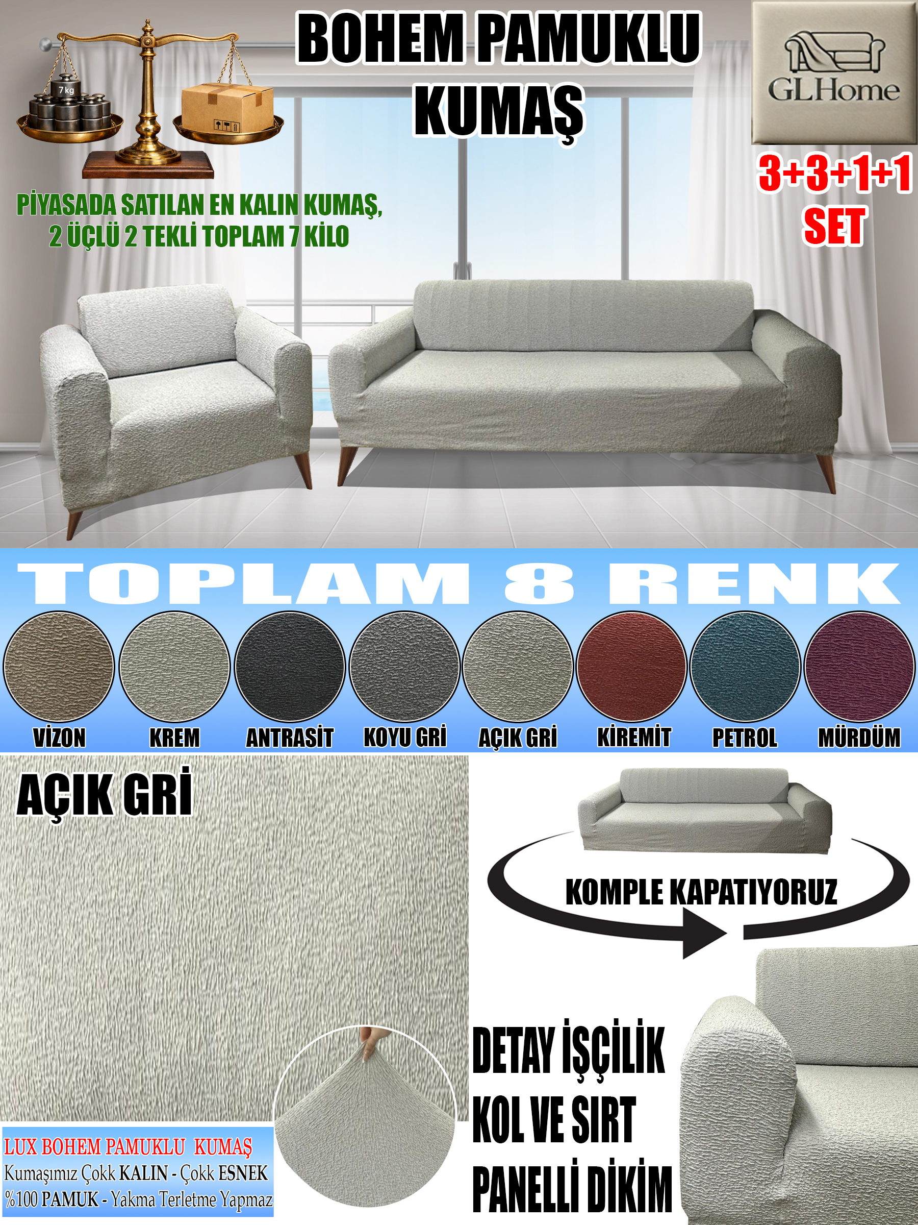 AÇIK GRİ LUX BOHEM PAMUKLU KUMAŞ KOLTUK KILIFI SETİ - 3+3+1+1 SET 7 KG GELMEKTEDİR. KALIN VE DAYANIKLIDIR.