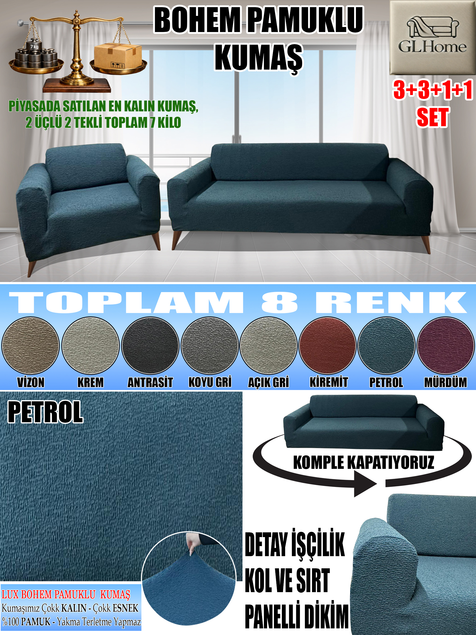 PETROL LUX BOHEM PAMUKLU KUMAŞ KOLTUK KILIFI SETİ - 3+3+1+1 SET 7 KG GELMEKTEDİR. KALIN VE DAYANIKLIDIR.
